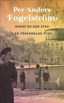 bokomslag Minns du den stad ; I en förvandlad stad (lättläst)