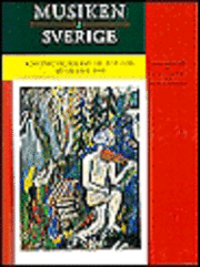 bokomslag Musiken i Sverige 4 : Konstmusik, folkmusik, populärmusik 1920-1990