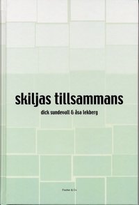 bokomslag Skiljas tillsammans