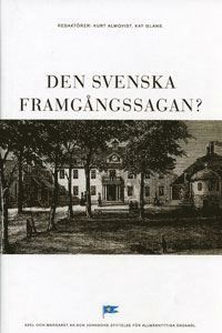bokomslag Den svenska framgångssagan?