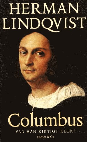 bokomslag Christofer Columbus : var han riktigt klok?