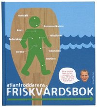 bokomslag Atlantroddarens friskvårdsbok