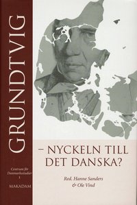bokomslag Grundtvig - nyckeln till det danska?