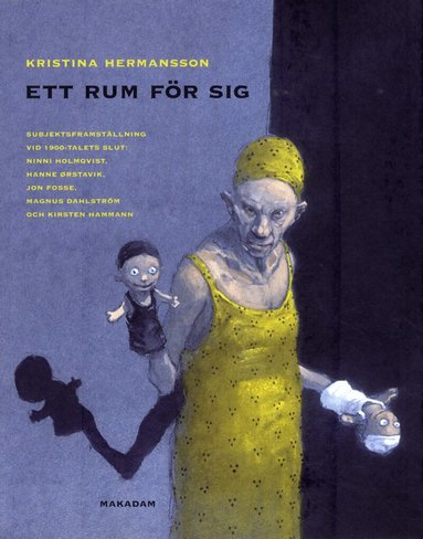 Kristina Hermansson - Ett rum för sig : subjektsframställning vid 1900-talets slut, Häftad