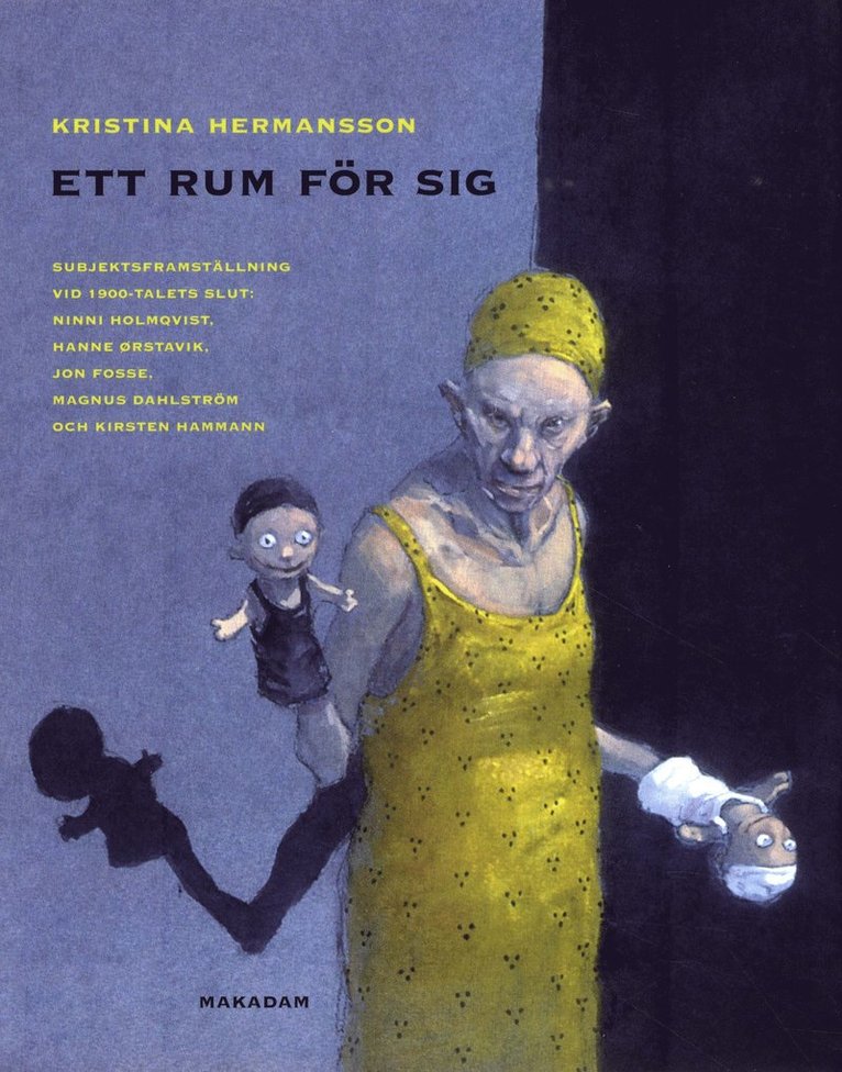 Kristina Hermansson - Ett rum för sig : subjektsframställning vid 1900-talets slut, Häftad