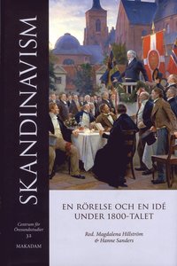 bokomslag Skandinavism : En rörelse och en idé under 1800-talet