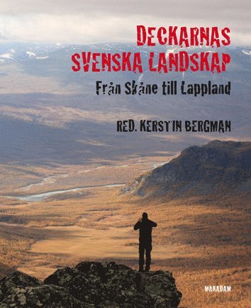 bokomslag Deckarnas svenska landskap : från Skåne till Lappland