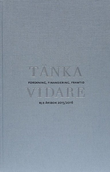 bokomslag Tänka vidare : forskning, finansiering, framtid