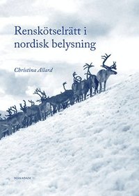 bokomslag Renskötselrätt i nordisk belysning