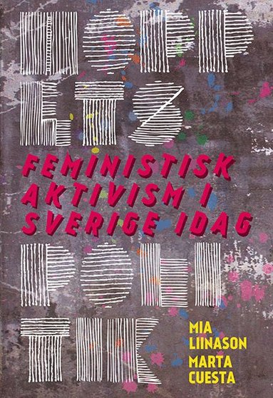 bokomslag Hoppets politik : feministisk aktivism i Sverige idag