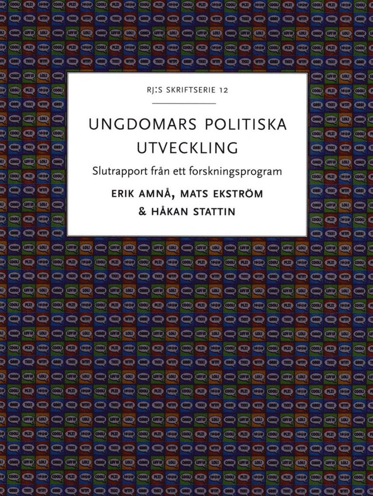 Ungdomars politiska utveckling : slutrapport från ett forskningsprogram 1