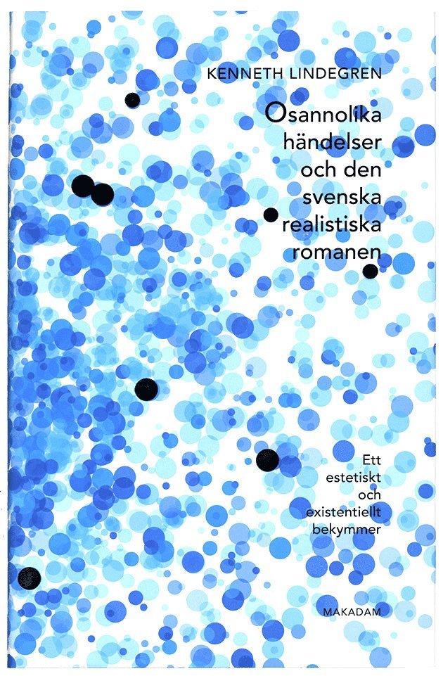 Osannolika händelser och den svenska realistiska romanen 1