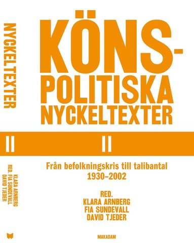 bokomslag Könspolitiska nyckeltexter II. Från befolknings... 1930-2002