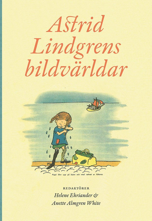 Astrid Lindgrens bildvärldar 1