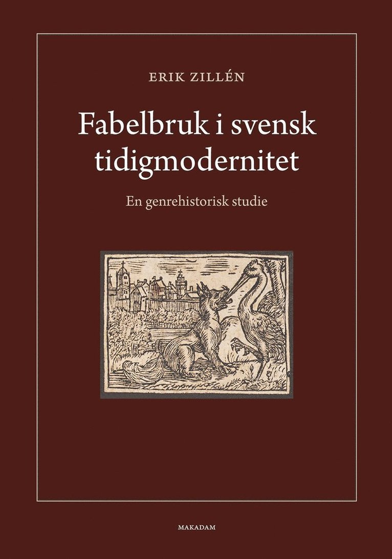 Fabelbruk i svensk tidigmodernitet : en genrehistorisk studie 1