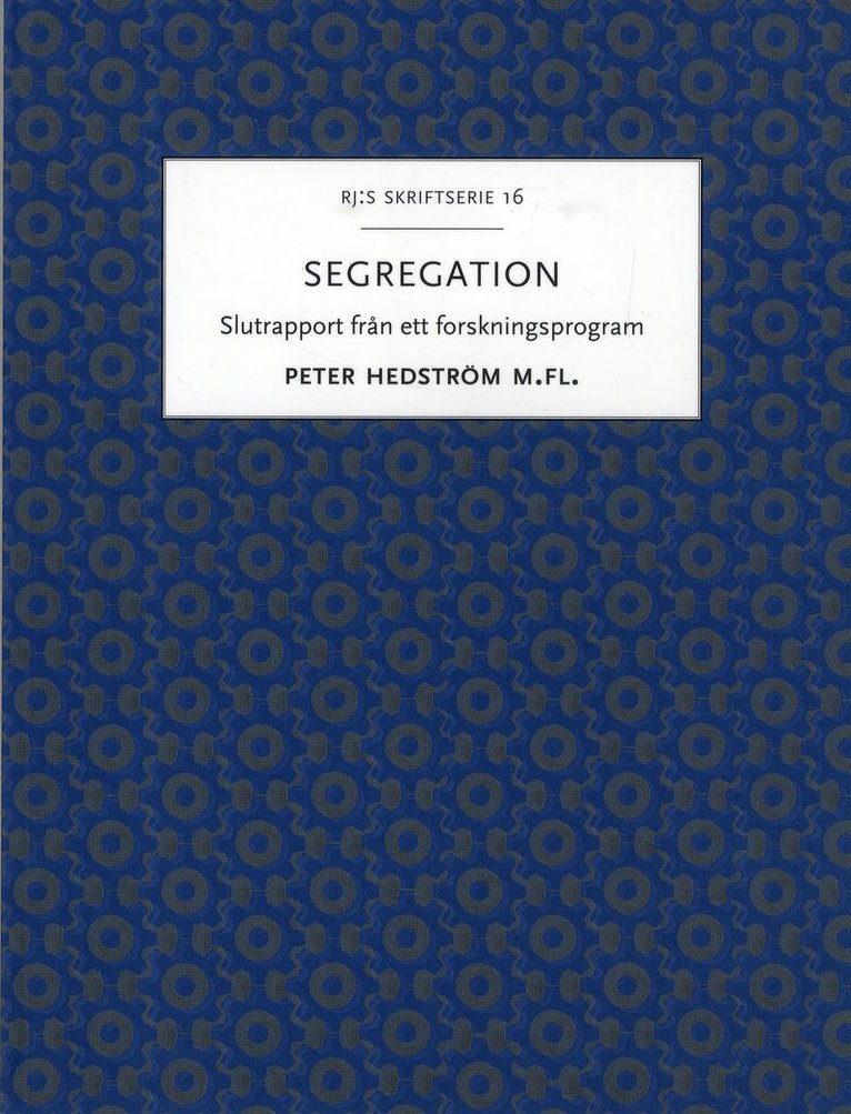 Peter Hedström - Segregation, Häftad