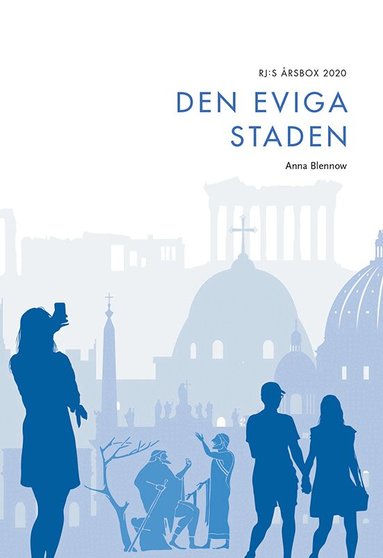 Anna Blennow - Den eviga staden (RJ:s årsbox 2020. Staden), Häftad