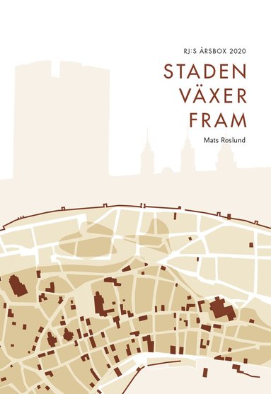 Mats Roslund - Staden växer fram (RJ:s årsbox 2020. Staden), Häftad