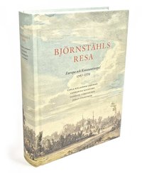 bokomslag Björnståhls resa : Europa och Konstantinopel 1767-1779
