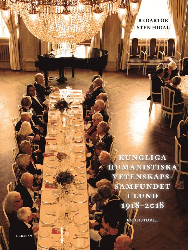 Kungliga Humanistiska Vetenskapssamfundet i Lund 1918-2018. : en historik 1