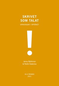 bokomslag Skrivet som talat (RJ:s årsbox 2021. Orden)