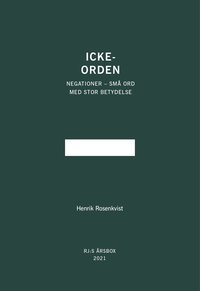 bokomslag Icke-orden (RJ:s årsbox 2021. Orden)