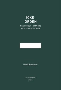 bokomslag Icke-orden (RJ:s årsbox 2021. Orden)