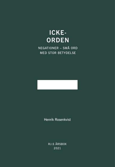 Henrik Rosenkvist - Icke-orden (RJ:s årsbox 2021. Orden), Häftad