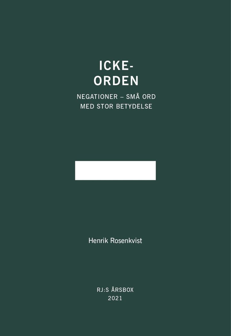 Icke-orden (RJ:s årsbox 2021. Orden)
