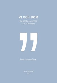 bokomslag Vi och dom (RJ:s årsbox 2021. Orden)