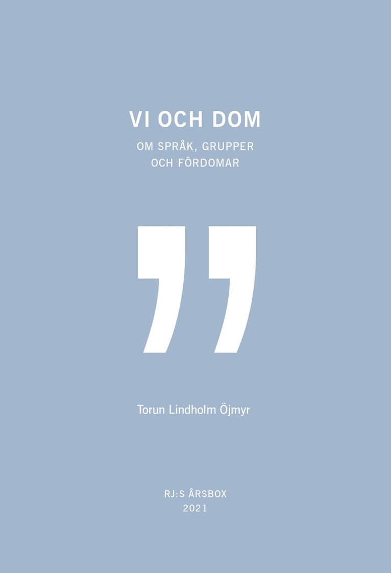 Vi och dom (RJ:s årsbox 2021. Orden) 1