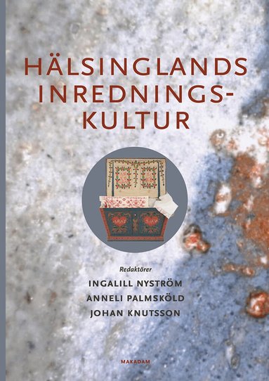 Hälsinglands inredningskultur, Häftad