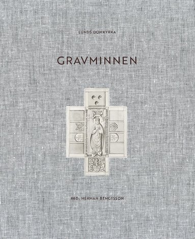 Herman Bengtsson - Lunds domkyrka : gravminnen, Inbunden