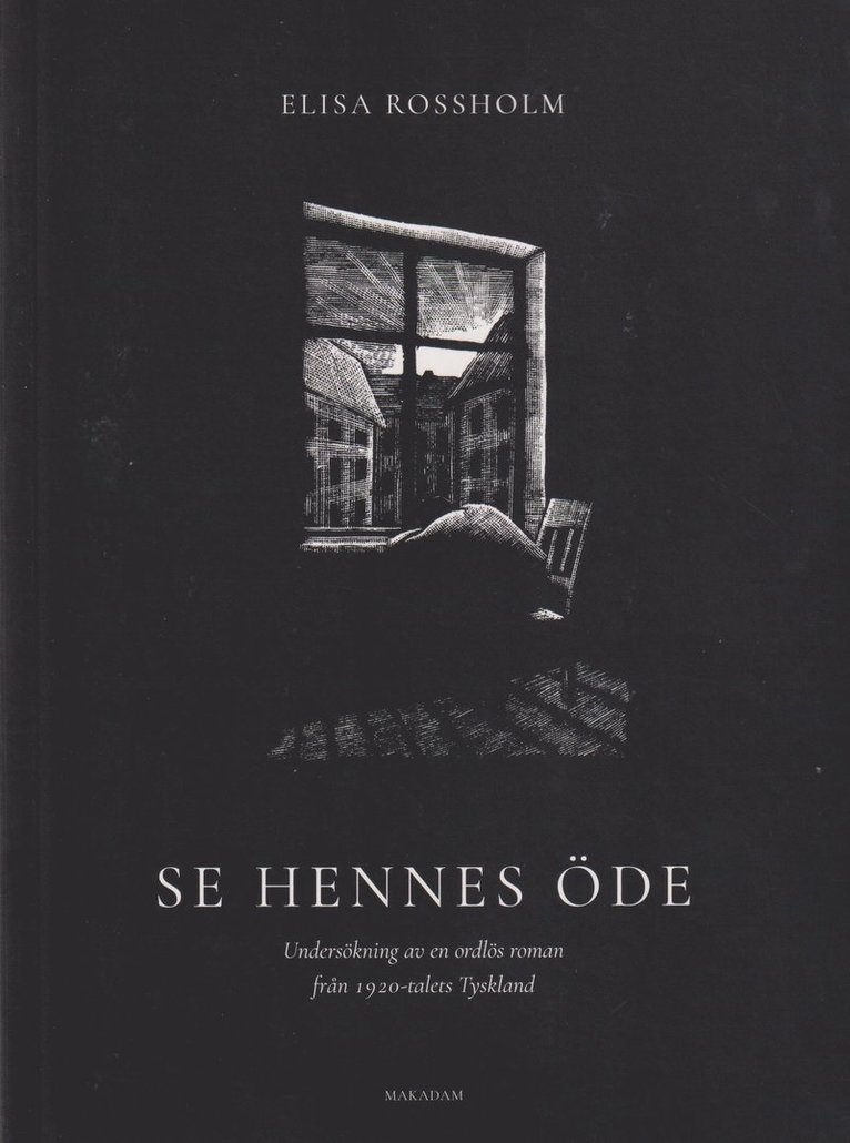 Se hennes öde : undersökning av en ordlös roman från 1920-talets Tyskland 1