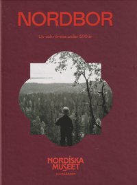 bokomslag Nordbor : liv och rörelse under 500 år
