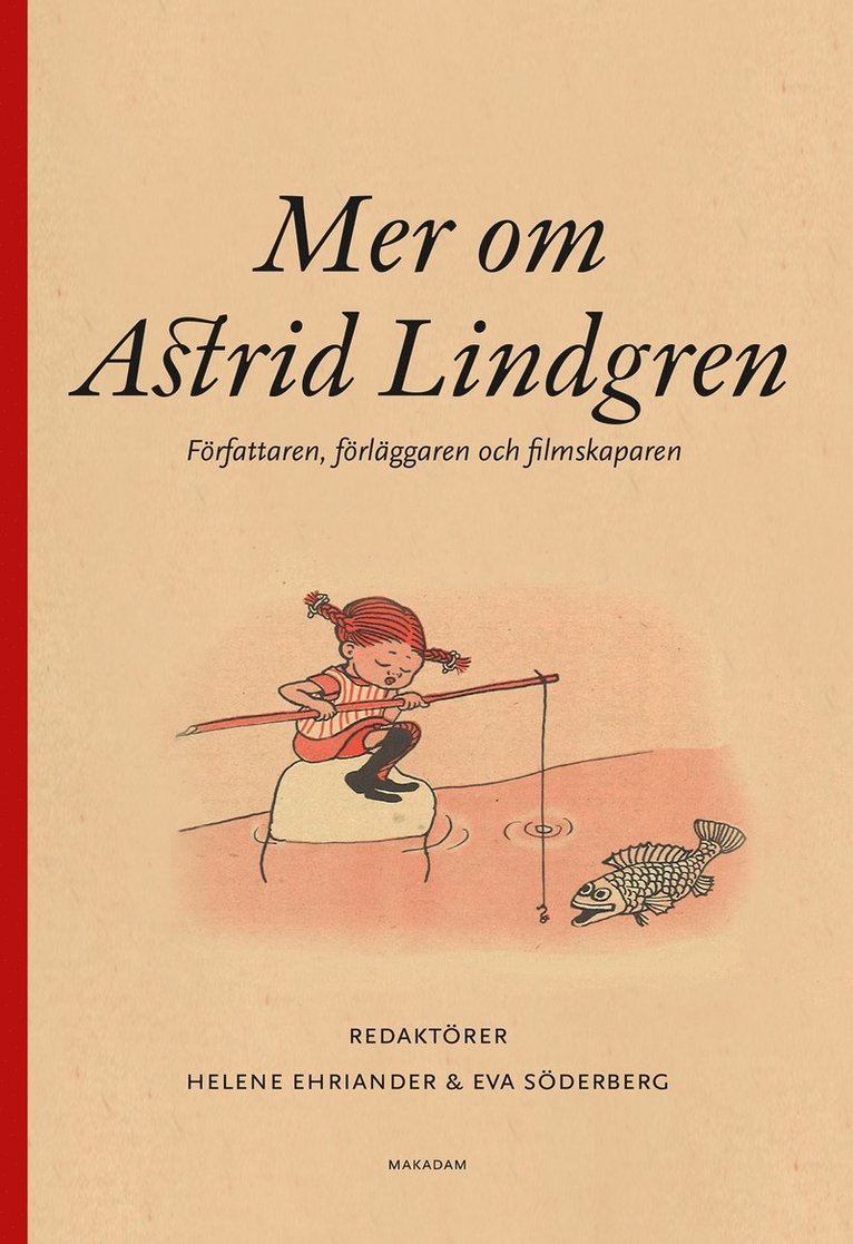 Mer om Astrid Lindgren : författaren, förläggaren och filmskaparen 1