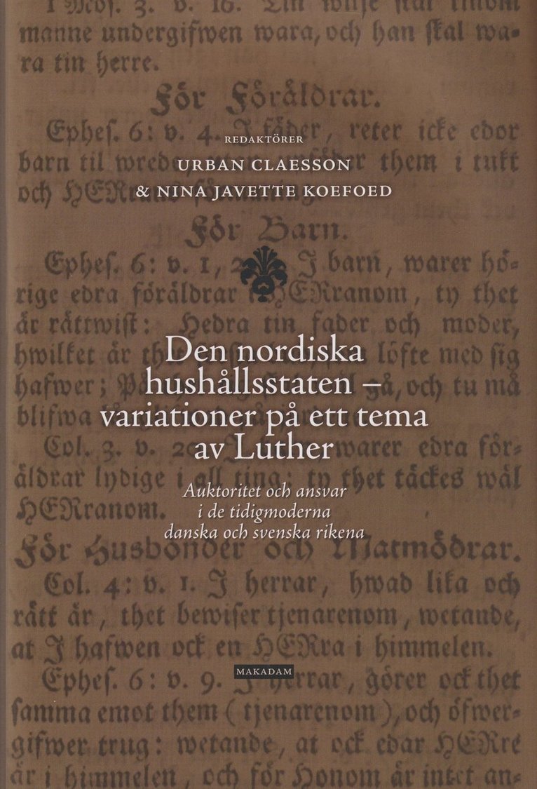 Den nordiska hushållsstaten : Variationer på ett tema av Luther 1