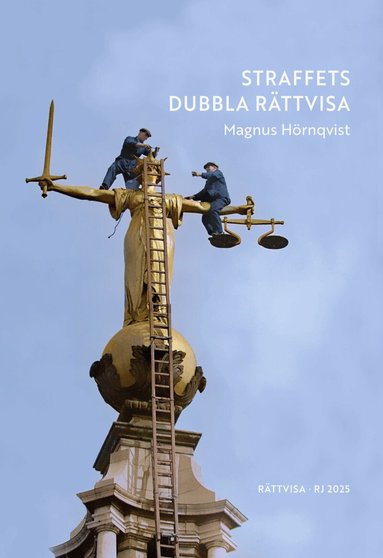 Magnus Hörnqvist - Straffets dubbla rättvisa (RJ 2025: Rättvisa), Häftad