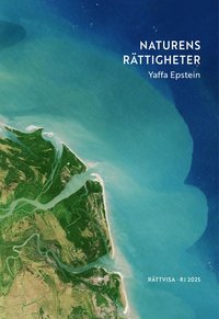 bokomslag Naturens rättigheter (RJ 2025: Rättvisa)