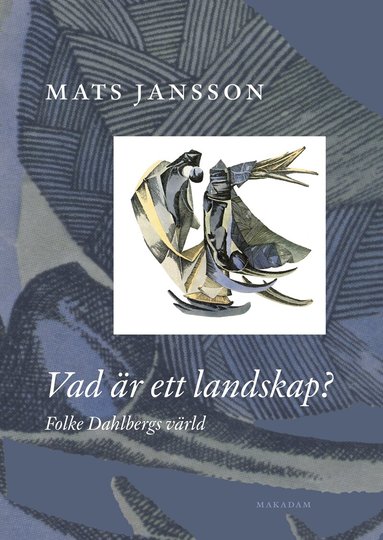 Mats Jansson - Vad är ett landskap? Folke Dahlbergs värld, Kartonnage