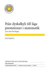 bokomslag Från dyskalkyli till låga prestationer i matematik. Arvet efter Olof Magnes