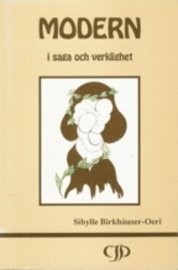 bokomslag Modern i saga och verklighet