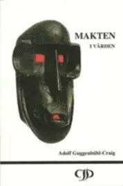 Adolf Guggenbühl Craig - Makten i vården, Häftad. Tillgänglighet: Lägg i varukorg