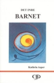 Kathrin Asper - Det inre barnet, Häftad