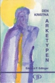 Edward F Edinger - Den kristna arketypen, Häftad