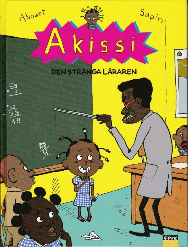 Marguerite Abouet - Den stränga läraren, Inbunden