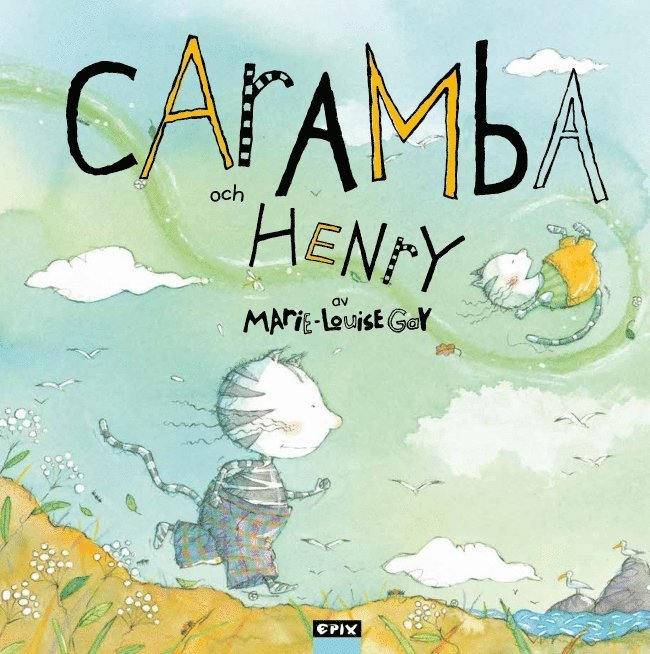 Gay Marie-Louise - Caramba och Henry, Inbunden