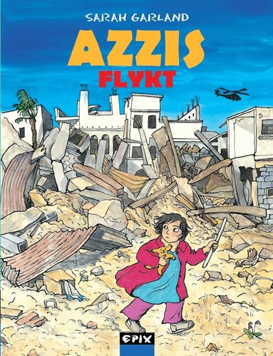 Sarah Garland - Azzis flykt, Inbunden