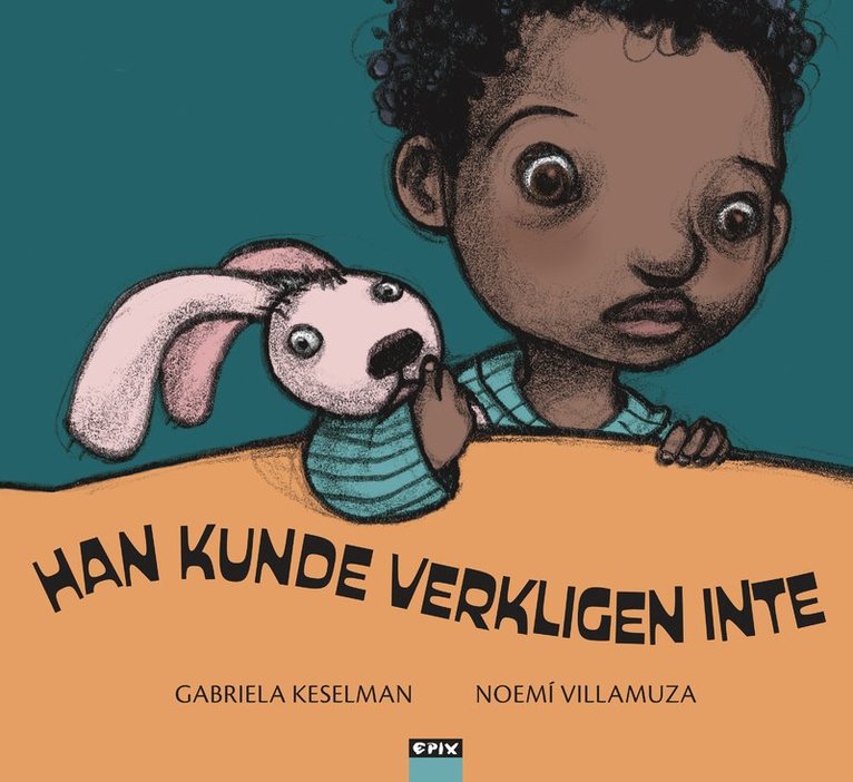 Gabriela Keselman - Han kunde verkligen inte, Inbunden