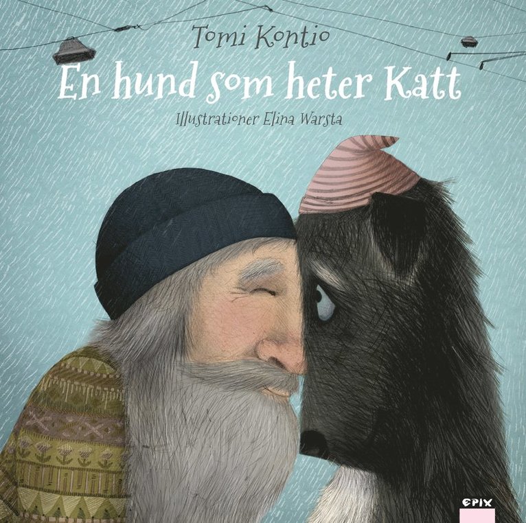 Tomi Kontio - En hund som heter Katt, Inbunden